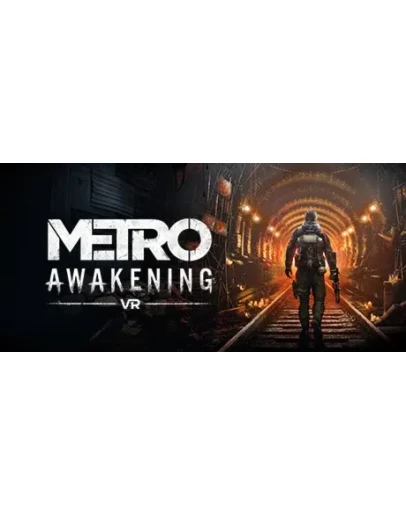 Metro Awakening VR steam