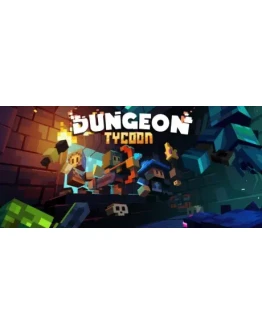 Dungeon Tycoon АВТОДОСТАВКА STEAM РОССИЯ