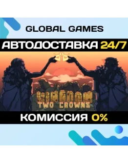 Kingdom Two Crowns STEAM GIFT АВТОДОСТАВКА0