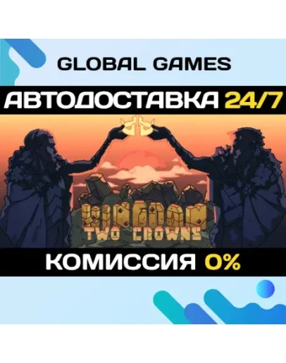 Kingdom Two Crowns STEAM GIFT АВТОДОСТАВКА0