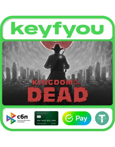 KINGDOM of the DEAD / STEAM КЛЮЧ