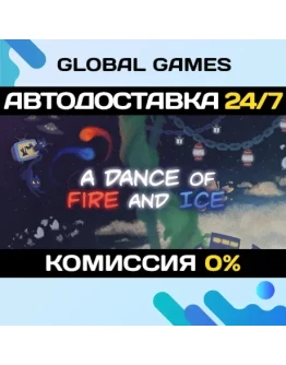 A Dance of Fire and Ice STEAM GIFT АВТОДОСТАВКА0