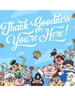 THANK GOODNESS YOU'RE HERE!STEAM АККАУНТГАРАНТИЯ