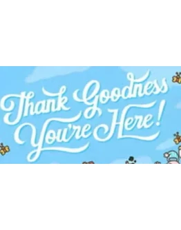 THANK GOODNESS YOU'RE HERE!STEAM АККАУНТНА 90 ДНЕЙ