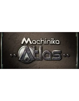 Machinika Atlas - STEAM GIFT РОССИЯ