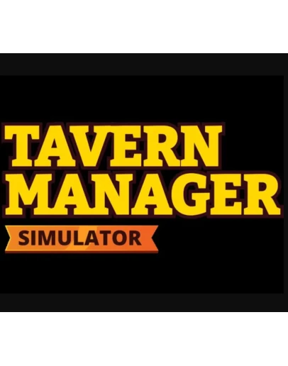 TAVERN MANAGER SIMULATORSTEAM АККАУНТ