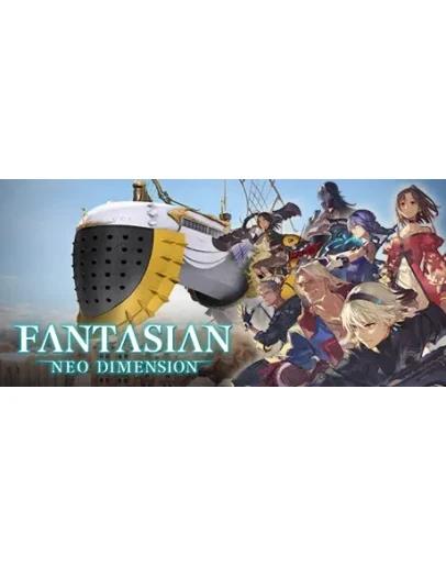 FANTASIAN Neo Dimension (Steam Gift Россия)
