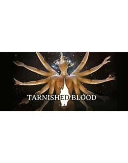 Tarnished Blood АВТОДОСТАВКА STEAM РОССИЯ