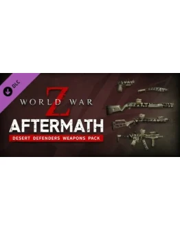 World War Z: Aftermath - Desert Defenders Weapons Pack
