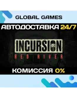 Incursion Red River STEAM GIFT АВТОДОСТАВКА0