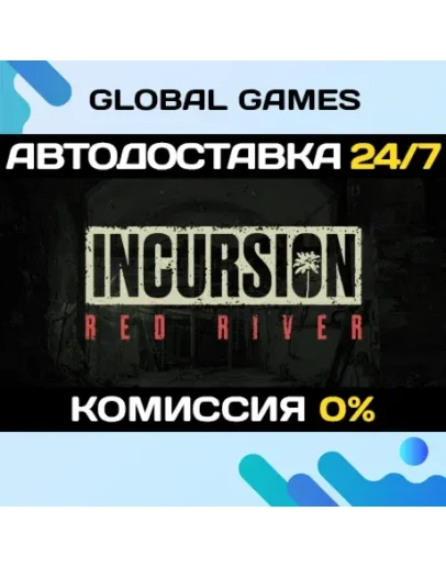 Incursion Red River STEAM GIFT АВТОДОСТАВКА0 Incursion Red River STEAM GIFT АВТОДОСТАВКА0