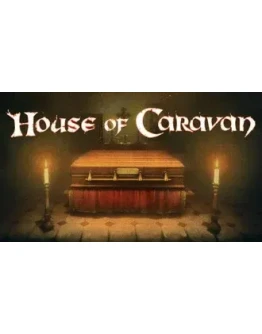 House of Caravan STEAM GIFT Россия + МИР + ВСЕ СТРАНЫ