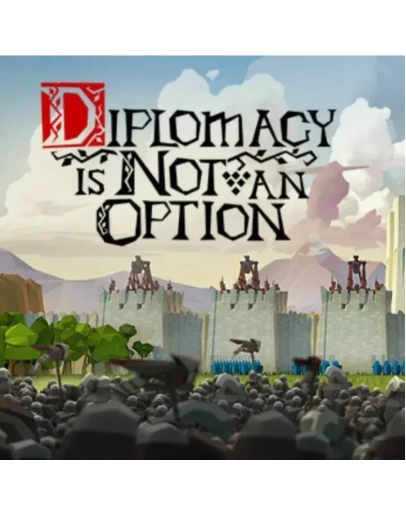 Diplomacy is Not an Option / STEAM АККАУНТ / ГАРАНТИЯ