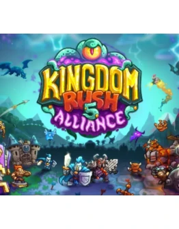 KINGDOM RUSH 5: ALLIANCE TDSTEAM АККАУНТГАРАНТИЯ