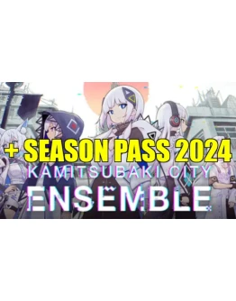 KAMITSUBAKI CITY ENSEMBLESEASON PASSSTEAM НА 90 ДНЕ