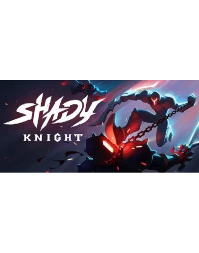 Shady Knight * STEAM РОССИЯ АВТОДОСТАВКА 0 КАРТЫ