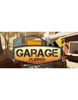 Garage Flipper * STEAM RU АВТО 0