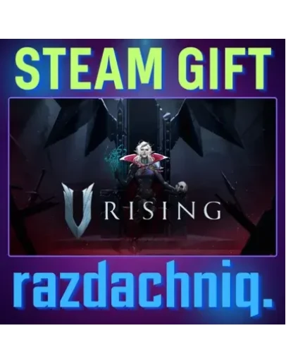 V Rising Steam Gift/Россия/СНГ + Подарок V Rising Steam Gift/Россия/СНГ + Подарок