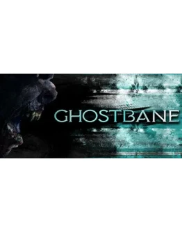 Ghostbane - STEAM GIFT РОССИЯ Ghostbane - STEAM GIFT РОССИЯ