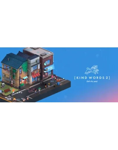 Kind Words 2 - STEAM GIFT РОССИЯ