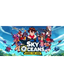 Sky Oceans: Wings for Hire - STEAM GIFT РОССИЯ