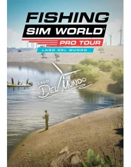(DLC) Fishing Sim World: Pro Tour - Lago Del Mundo КЛЮЧ
