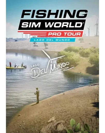 (DLC) Fishing Sim World: Pro Tour - Lago Del Mundo КЛЮЧ