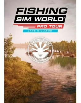(DLC) Fishing Sim World: Pro Tour Lake Williams КЛЮЧ