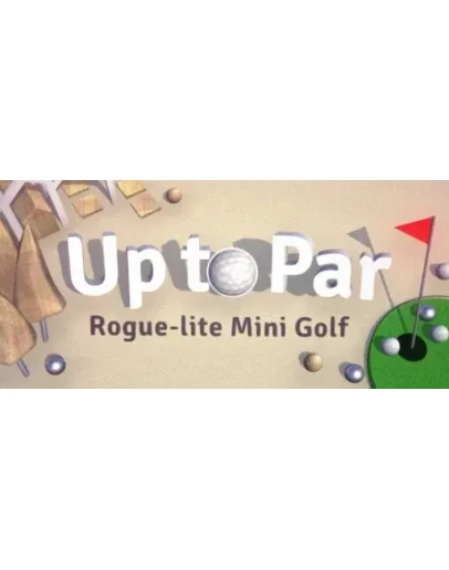 Up to Par АВТОДОСТАВКА STEAM РОССИЯ