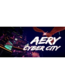 Aery - Cyber City СТИМ КЛЮЧ ВСЕ РЕГИОНЫ ГЛОБАЛЬНЫЙ
