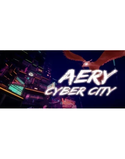 Aery - Cyber City СТИМ КЛЮЧ ВСЕ РЕГИОНЫ ГЛОБАЛЬНЫЙ