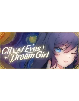 Город глаз и девушка в стране грез STEAM GIFT РОССИЯ Город глаз и девушка в стране грез STEAM GIFT РОССИЯ
