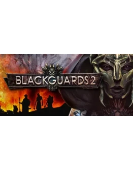 Blackguards 2 СТИМ КЛЮЧ ВСЕ РЕГИОНЫ ГЛОБАЛЬНЫЙ