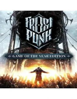 FROSTPUNK GAME OF THE YEAR EDITIONSTEAM КЛЮЧ