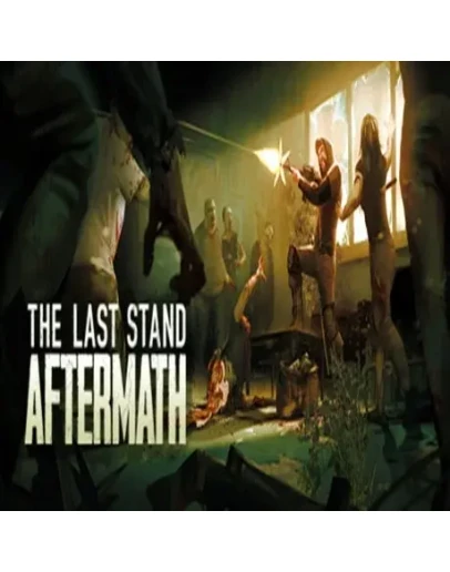 The Last Stand: Aftermath (Steam key / РФ+Весь мир)