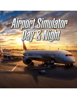 Airport Simulator: Day &amp Night PS4 &amp PS5
