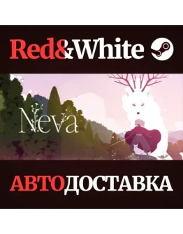 Neva * STEAM RU*KZ*UA*СНГАВТОДОСТАВКА