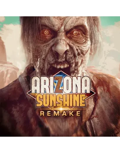 Arizona Sunshine Remake / Аризона Саншайн PS Турция
