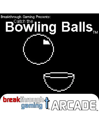 Catch the Bowling Balls - Breakthrough Gaming Arcade PS Catch the Bowling Balls - Breakthrough Gaming Arcade PS