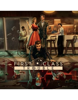 First Class Trouble PS4 &amp PS5