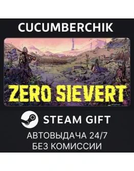 ZERO SievertSTEAM GIFT AUTORU+МИР