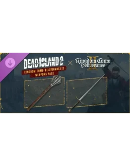 Dead Island 2 - Kingdom Come: Deliverance II Weapons Pa