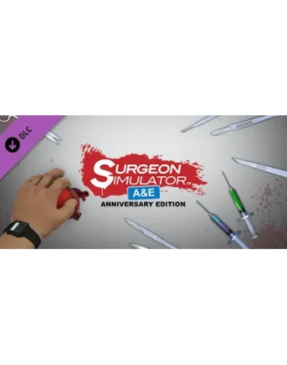 Surgeon Simulator - Anniversary Edition Content Gift
