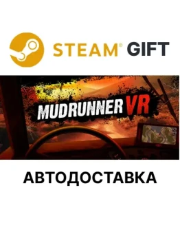 MudRunner VRSteam GIFTВыбор РегионаАВТО