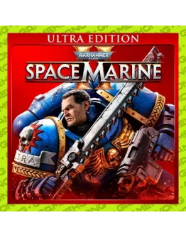 Warhammer 40,000: Space Marine 2 Ultra ОФФЛАЙН