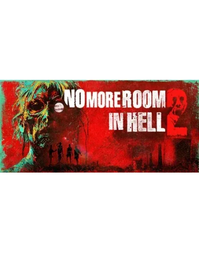 No More Room in Hell 2 (Steam Gift Россия) No More Room in Hell 2 (Steam Gift Россия)