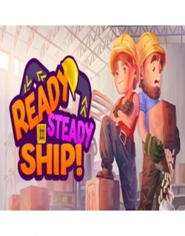 Ready, Steady, Ship! (Steam key / РФ+Весь Мир)