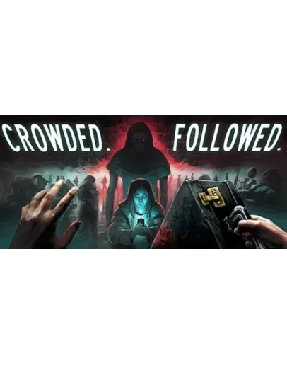 CROWDED. FOLLOWED. АВТОДОСТАВКА STEAM РОССИЯ