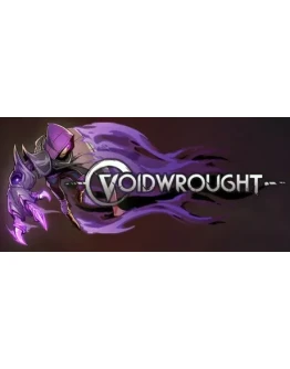 Voidwrought * STEAM РОССИЯ АВТОДОСТАВКА 0 КАРТЫ