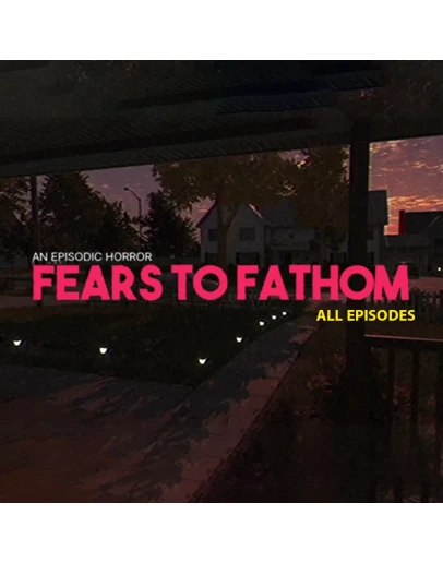 СТРАХИ ПОНЯТЬ ВСЕ 5 ЭПИЗОДОВ Steam офлайн